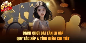 Cách chơi bài Tấn