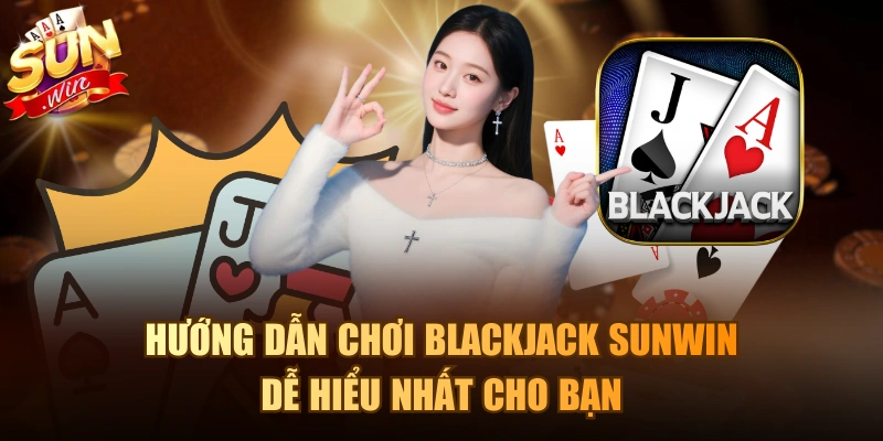Blackjack Sunwin