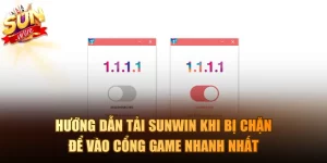 Tải Sunwin khi bị chặn